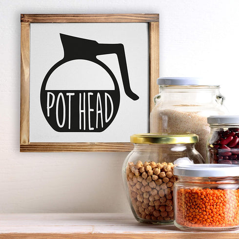 Pot Head Coffee Sign 12x12 Inch - Funny Pot Head Sign Coffee, Coffee Wall Decor, Coffee Pot Head Sign, Pot Head Sign, Pot Head Kitchen Sign, Coffee Station Decor