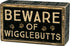 Primitives by Kathy Rustic Box Sign, 5" x 3", Beware of Wigglebutts