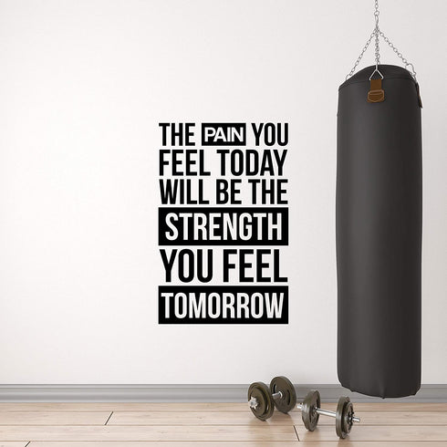 My Vinyl Story | The Pain You Feel Today Will Be The Strength You Feel Tomorrow | Motivational Large Gym Wall Decal Quote for Home Gym Workout Motivational Wall Art Fitness Decor Vinyl Removable Sticker