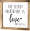 Secret Ingredient is Love Sign 12x12 Inch - Secret Ingredient is Love And Butter Sign, Farmhouse Dining Room Wall Decor, Wooden Made with Love And Butter Sign, Kitchen Decor for Counter, Pantry Sign