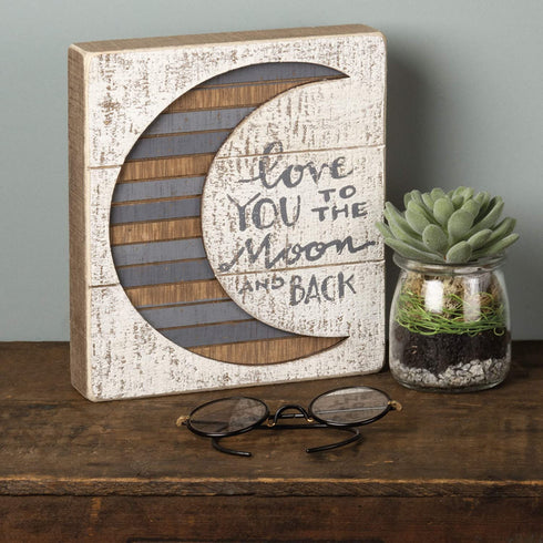 Primitives by Kathy Hand-Lettered Slat Box Sign, 7" x 8", To The Moon And Back
