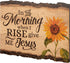 P. Graham Dunn in The Morning When I Rise Give Me Jesus Sunflower 9 x 12 Wood Bark Edge Design Wall Art Sign