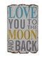 Creative Co-Op DA3771 Wood Love You to the Moon and Back Wall Plaque