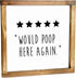Five Stars Would Poop Here Again Bathroom Sign 12x12 Inch - Farmhouse Bathroom Wall Decor, Funny Poop Sign for Bathroom Decor Wall Art, 5 Stars Would Poop Here Again Sign, Funny Bathroom Wall Art
