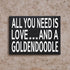 JennyGems All You Need Is Love and a Goldendoodle Sign, Goldendoodle Gift, Goldendoodle Decor, Goldendoodle Mom, Box Sign and Wall Hanging, American Made 8x6 Inches