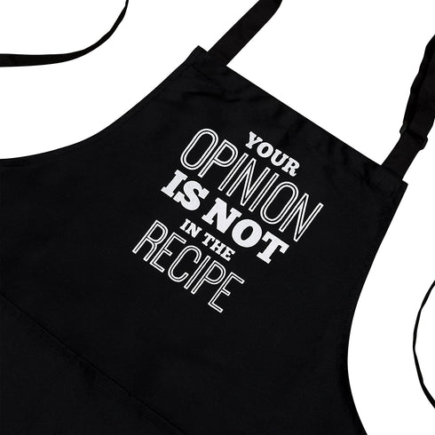 Savvy Designs BBQ Apron Funny Apron - Your Opinion is Not in The Recipe - Adjustable Black Apron with Pockets