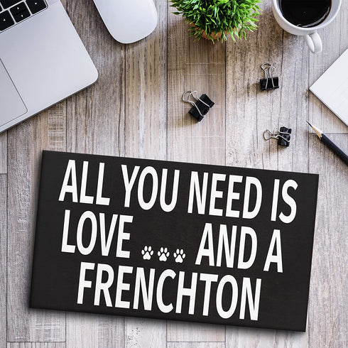 JennyGems All You Need is Love and A Frenchton Wood Sign, 9.5 x 5.5 Inches, Frenchton Gift, Dog Moms, Home Accent Plaque, Wall Hanging Decor, Frenchton Dog Stuff, American Made