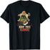 Dinosaurs Not the Mama! T-Shirt